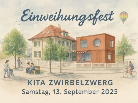 Einweihungsfest Kita Zwirbelzwerg